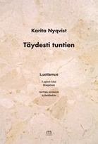 Täydesti tuntien (2011)